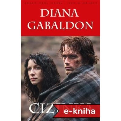 Cizinka - Diana Gabaldon – Hledejceny.cz