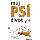 Můj psí život 2 - Martin Čáp