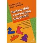 Nadané dítě a rozvoj jeho schopností – Hledejceny.cz