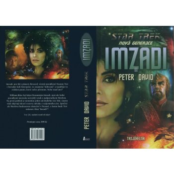 Star Trek - Nová generace: Imzadi 2 - Trojúhelník - Peter David