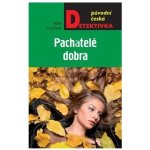 Pachatele dobra - Věra Fojtová – Hledejceny.cz