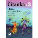 Čítanka pro 3. ročník ZŠ - Čteme pro potěšení - Toman Jaroslav