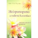 Ho´oponopono a rodinné konstelace. Havajský rituál odpuštění - Ulrich Emil Dupreé