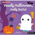 MiniPEDIE Veselý Halloween, malý duchu! - Choux Nathalie – Hledejceny.cz