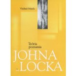 Teória poznania Johna Locka - Vladimír Manda – Hledejceny.cz