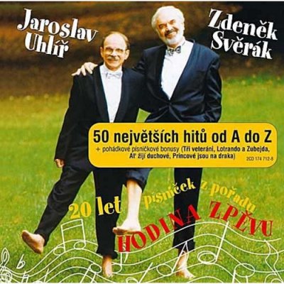 Svěrák a Uhlíř - 20 let písniček z pořadu Hodina zpěvu - 50 největších hitů od A do Z + pohádkové bonusy 2x CD – Zbozi.Blesk.cz