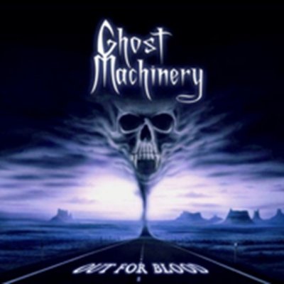 Ghost Machinery - Out For Blood CD