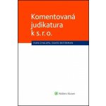 Komentovaná judikatura k s. r. o. - Ivan Chalupa, Mgr. David Reiterman – Hledejceny.cz