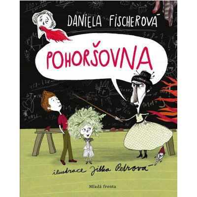 Pohoršovna - Daniela Fischerová