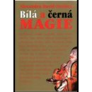 Kniha Bílá a černá magie - Alexandra David-Neelová