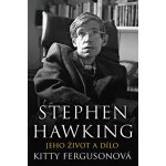 Stephen Hawking - Kitty Fergusonová – Hledejceny.cz