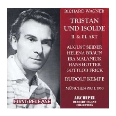 Richard Wagner - Tristan Und Isolde II. III. AKT - Munchen 08.11.1953 CD – Hledejceny.cz