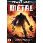 Temné noci - Metal - Snyder Scott, Capullo Greg – Hledejceny.cz