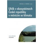 Uhlík v ekosystémech České republiky v měnícím se klimatu – Hledejceny.cz