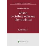 Zákon o civilnej ochrane obyvateľstva - Lenka Hmírová – Hledejceny.cz