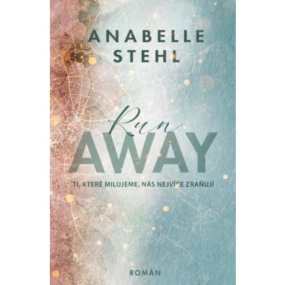 RunAway - Anabelle Stehl – Zboží Mobilmania