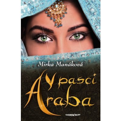 Manáková Mirka - V pasci Araba – Sleviste.cz