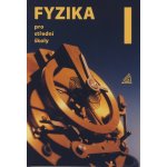 Fyzika pro střední školy, 1. díl + ED, 8. vydání - Oldřich Lepil – Sleviste.cz