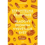 Stravitelná ekonomie - Ha-Joon Chang – Hledejceny.cz