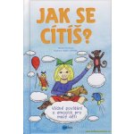 Jak se cítíš? - Martina Drijverová – Hledejceny.cz