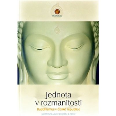 Jednota v rozmanitosti -- Buddhismus v České republice - Jan Honzík