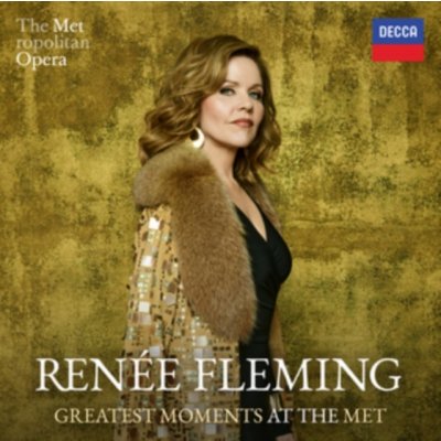 Rene Fleming - Greatest Moments at the Met CD – Hledejceny.cz