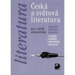 Literatura - Česká a světová literatura pro 1. ročník SŠ - Nezkusil Vladimír – Hledejceny.cz