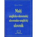 Malý anglicko - slovenský, slovensko - anglický slovník PVC - Mária Piťová, Vojtech Piťo – Hledejceny.cz