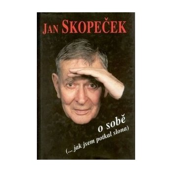 Jan Skopeček o sobě