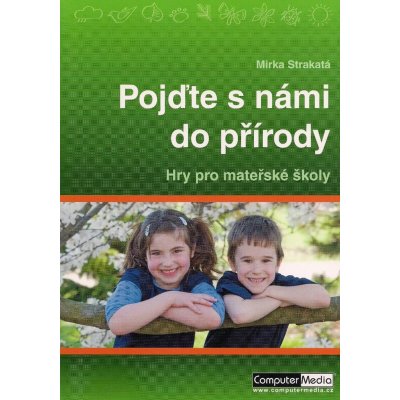 Pojďte s námi do přírody - Mirka Strakatá – Zboží Mobilmania