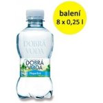 Dobrá voda neperlivá 8 x 250 ml – Zboží Dáma