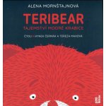 TERIBEAR. Tajemství modré krabice - Alena Mornštajnová - čtou Hynek Čermák a Tereza Maxová – Hledejceny.cz