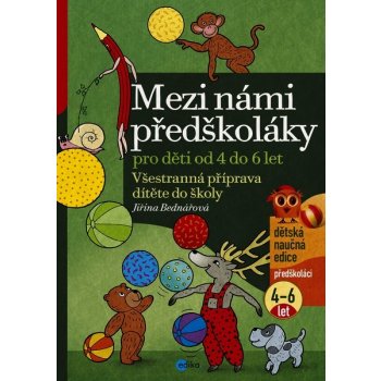 Mezi námi předškoláky 4-6 let - neuveden