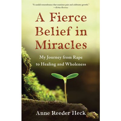 Fierce Belief in Miracles