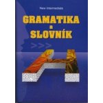 Gramatika a slovník New Intermediate - Zdeněk Šmíra – Hledejceny.cz