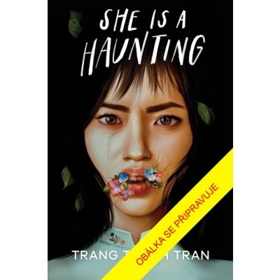 Ona je přízrak - Trang Thanh Tran – Hledejceny.cz