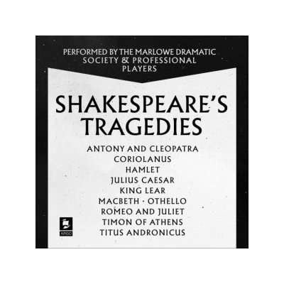 Shakespeare: The Tragedies: Antony and Cleopatra, Coriolanus, Hamlet, Julius Caesar, King Lear, Macbeth, Othello, Romeo and Juliet, Timon of Athens, Titus Andronicus Argo Classics – Zboží Mobilmania