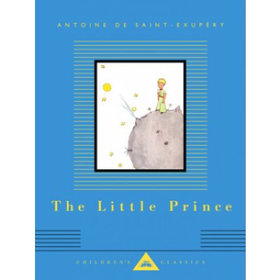 The Little Prince: Translated by Richard Howard