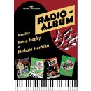 Radio-album 4: Písničky Petra Hapky a Michala Horáčka