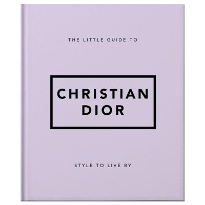 Little Guide to Christian Dior