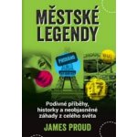 Městské legendy - James Proud – Hledejceny.cz