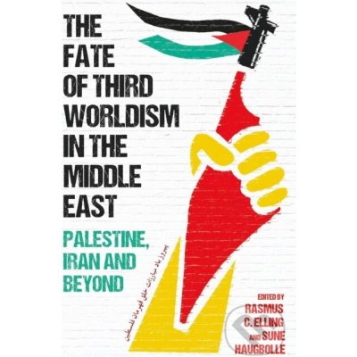 Fate of Third Worldism in the Middle East – Zboží Mobilmania