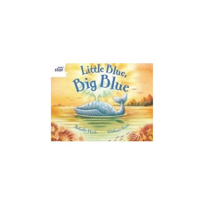 Rigby Star Guided 2 White Level: Little Blue, Big Blue Pupil Book Single