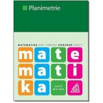 Matematika pro SOŠ - Planimetrie - Molnár Josef – Sleviste.cz