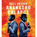 Anansiho chlapci - Gaiman Neil – Zboží Dáma
