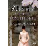 Tajemství černé orchideje - Lucinda Riley – Hledejceny.cz