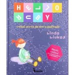 Dětská kniha Hello Ruby - Velká cesta do nitra počítače - Linda Liukas – Hledejceny.cz