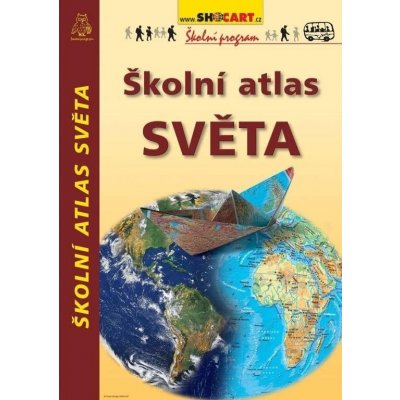 Shocart Školní atlas světa – Hledejceny.cz