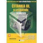 Čítanka III k literatuře v kostce pro SŠ /přepracované - Sochrová Marie – Zboží Dáma