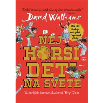 Walliams David: Nejhorší děti na světě Kniha